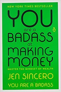 Book Cover: You Are a Badass at Making Money by Jen Sincero